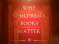 Why Children's Books Matter sign